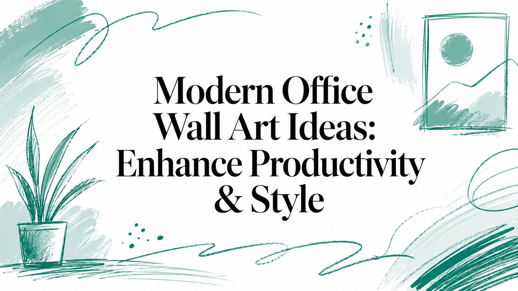 Modern Office Wall Art Ideas: Enhance Productivity & Style